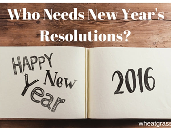Who Needs New Year’s Resolutions? Daily Resolutions are Better
